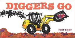 Diggers go, by Steve Light
